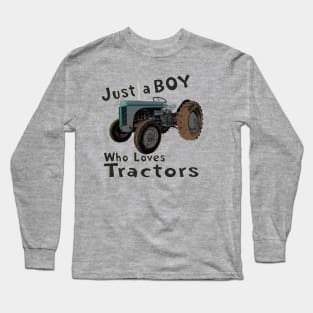 just a boy who loves tractors Long Sleeve T-Shirt